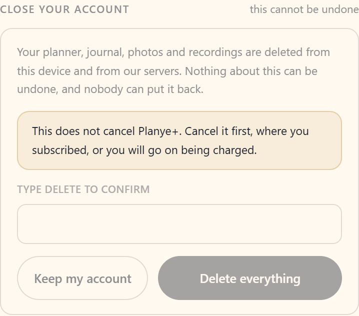 Close your account, opened out: what goes, the note about Planye+, and the word to type